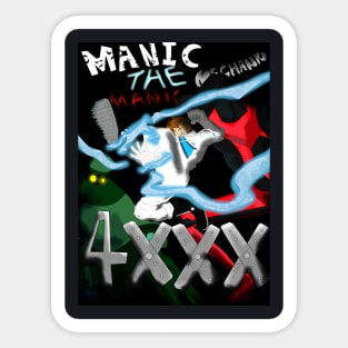 Manic 4K Sticker